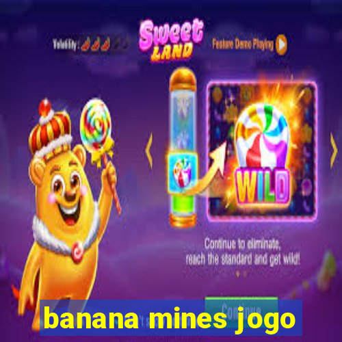 banana mines jogo